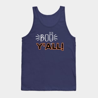 Boo Y'all! - Humorous Halloween Celebration Saying Gift Idea Tank Top